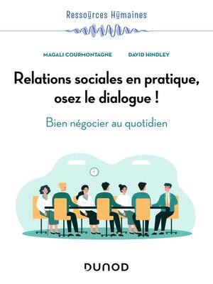 cover image of Relations sociales en pratique, osez le dialogue !